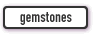 The Gemstone Collection